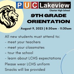 All new students must attend to: - meet your teachers - meet your classmates - tour the school - learn about LCHS expectations